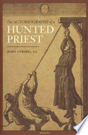 The Autobiography of a Hunted Priest